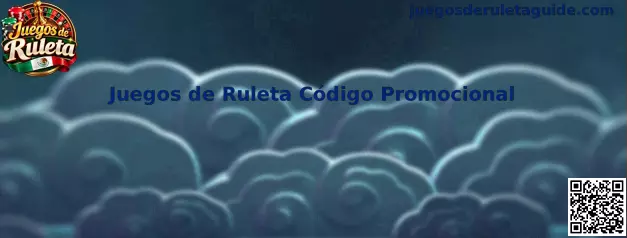 Guía de Juegos de Ruleta Código Promocional