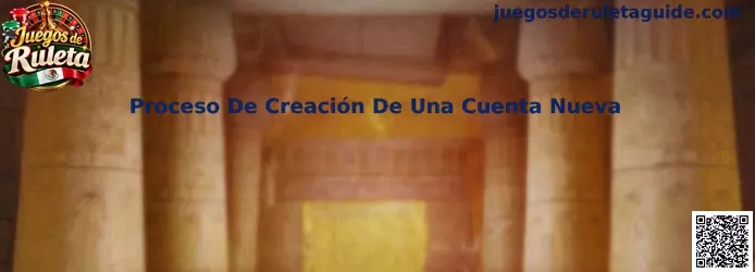 Guía informativa sobre el proceso de creación de una cuenta nueva en plataformas de juegos de ruleta