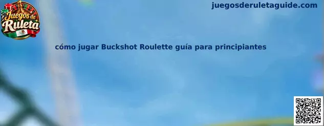 Imagen ilustrativa de Buckshot Roulette para una guía de principiantes de Juegos de Ruleta