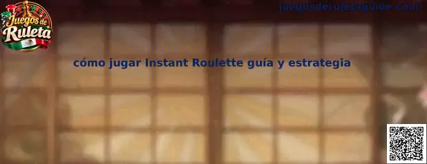 Imagen ilustrativa de Instant Roulette para conocer las apuestas y el funcionamiento de las rondas rápidas