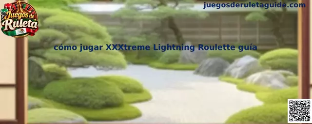 Guía para entender cómo jugar XXXtreme Lightning Roulette de forma informada