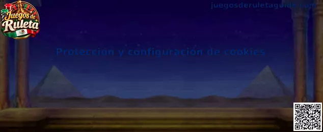 Protección y configuración de cookies en Juegos de Ruleta