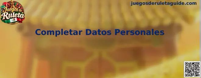 Completar Datos Personales en Juegos de Ruleta